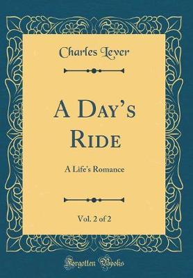A Day's Ride, Vol. 2 of 2 by Charles Lever image