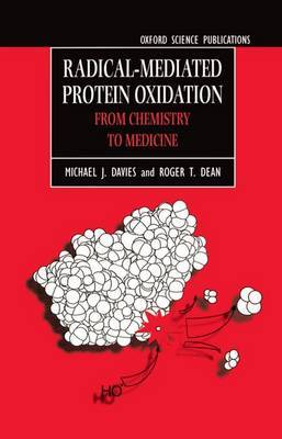 Radical-Mediated Protein Oxidation by Michael J. Davies image