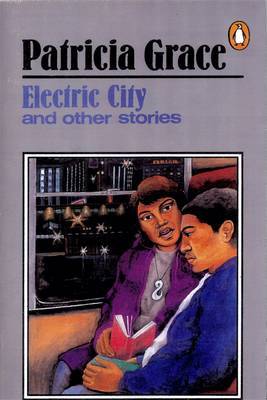 Electric City by Patricia Grace image