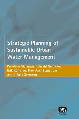 Strategic Planning of Sustainable Urban Water Management on Hardback by Per-Arne Malmqvist