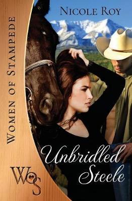 Unbridled Steele by Nicole B Roy image
