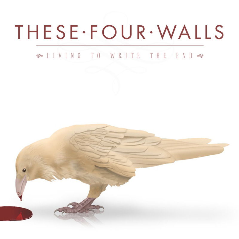 Living To Write The End by These Four Walls image