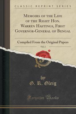 Memoirs of the Life of the Right Hon. Warren Hastings, First Governor-General of Bengal, Vol. 2 image