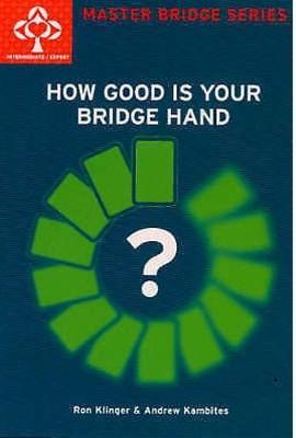 How Good Is Your Bridge Hand by Andrew Kambites image