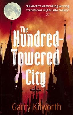 The Hundred-Towered City by Garry Kilworth image