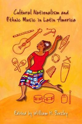 Cultural Nationalism and Ethnic Music in Latin America image