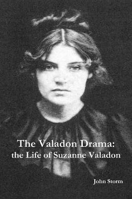 The Valadon Drama on Paperback by John Storm