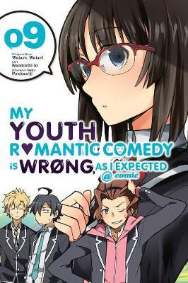 My Youth Romantic Comedy is Wrong, As I Expected @ comic, Vol. 9 (manga) by Wataru Watari image