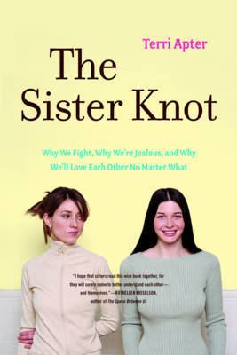 The Sister Knot by Terri Apter image
