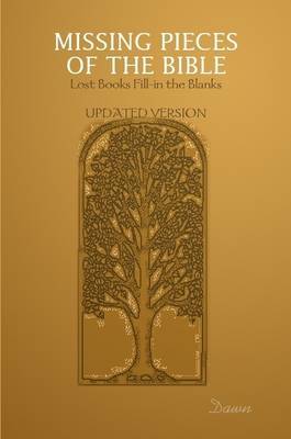 Missing Pieces of the Bible: Lost Books Fill-in the Blanks Updated Version by Dawn Wessel image
