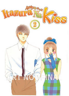 Itazura Na Kiss: v. 2 by Kaoru Tada