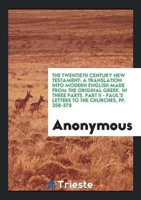 The Twentieth Century New Testament by * Anonymous image