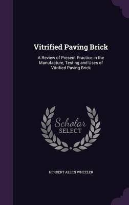 Vitrified Paving Brick on Hardback by Herbert Allen Wheeler