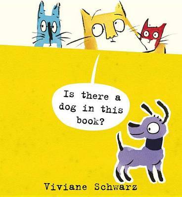 Is There a Dog in This Book? on Hardback by Viviane Schwarz