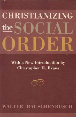 Christianizing the Social Order by Walter Rauschenbusch image