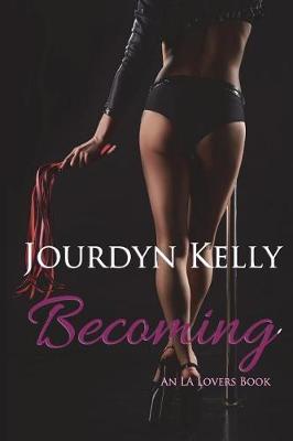 Becoming by Jourdyn, Kelly image