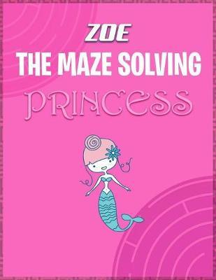 Zoe the Maze Solving Princess image