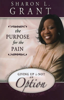 Giving Up Is Not an Option by Sharon Grant