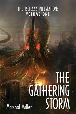 The Tschaaa Infestation by Marshal Miller image