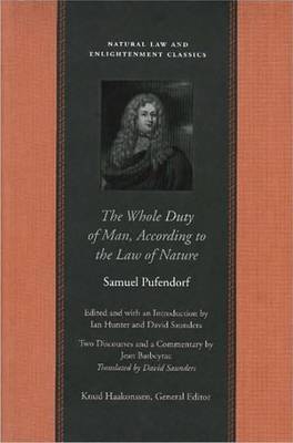 Whole Duty of Man According to the Law of Nature on Hardback by Samuel Pufendorf