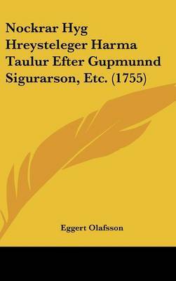 Nockrar Hyg Hreysteleger Harma Taulur Efter Gupmunnd Sigurarson, Etc. (1755) by Eggert Olafsson image