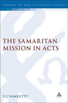 Samaritan Mission in Acts: v. 328 by V.J. Samkutty image