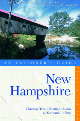 Explorer's Guide New Hampshire by Christina Tree