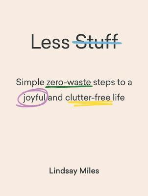 Less Stuff by Lindsay Miles image