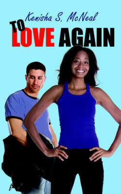 To Love Again by Kenisha S. McNeal image