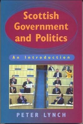 Scottish Government and Politics by Peter Lynch image