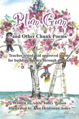 Plum Gum and Other Chunk Poems by Adele Tolley Wilson image