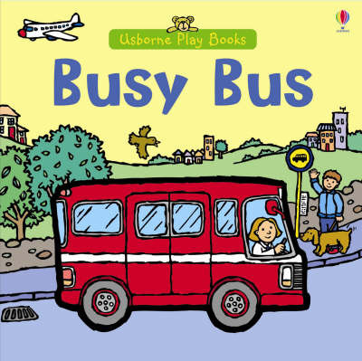 Busy Bus by Felicity Brooks image