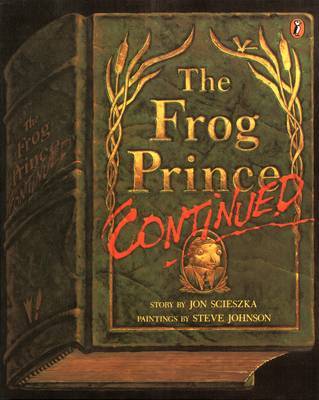 The Frog Prince Continued by Jon Scieszka image