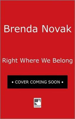 Right Where We Belong on Hardback by Brenda Novak