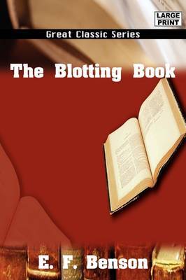 The Blotting Book by E.F. Benson