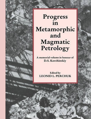 Progress in Metamorphic and Magmatic Petrology