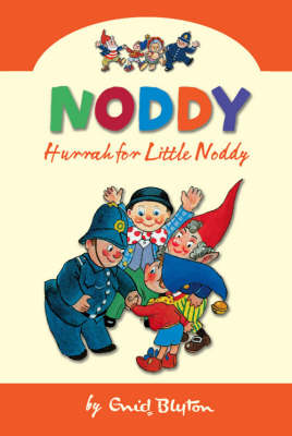 Hurrah for Little Noddy by Enid Blyton image