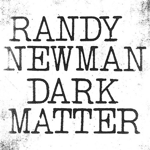 Dark Matter on CD by Randy Newman