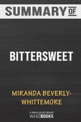 Summary of Bittersweet by Whizbooks