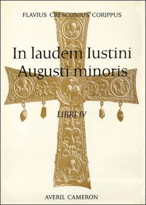 In Laudem Iustini Augusti Minoris by Flavius Cresconius Corippus image