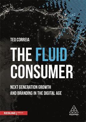 The Fluid Consumer on Hardback by Teo Correia