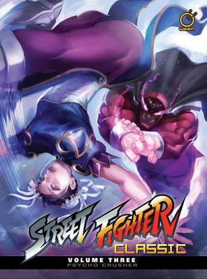 Street Fighter Classic Volume 3: Psycho Crusher by Ken Siu-Chong image
