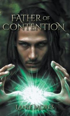 Father of Contention by Lanie Mores image