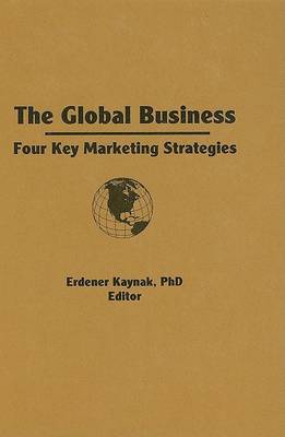 The Global Business on Hardback by Erdener Kaynak