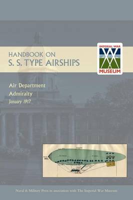 Handbook on S.S. Type Airships 1917 by Air Department Admiralty January 1917 image