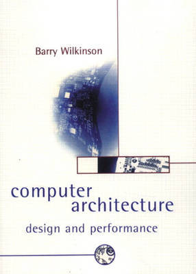 Computer Architecture by Barry Wilkinson image