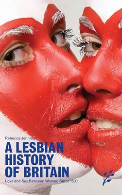A Lesbian History of Britain by Rebecca Jennings image