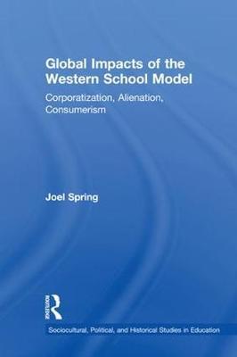 Global Impacts of the Western School Model by Joel Spring image