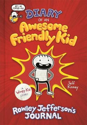 Diary of an Awesome Friendly Kid: Rowley Jefferson's Journal by Jeff Kinney image
