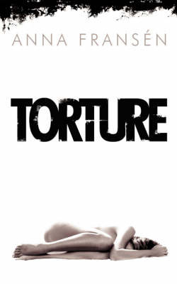 Torture by Anna Fransen image
